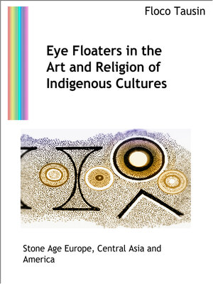 cover image of Eye Floaters in the Art and Religion of Indigenous Cultures